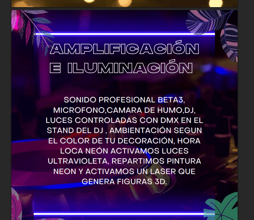 Todo Incluido · Amplificación e iluminación
